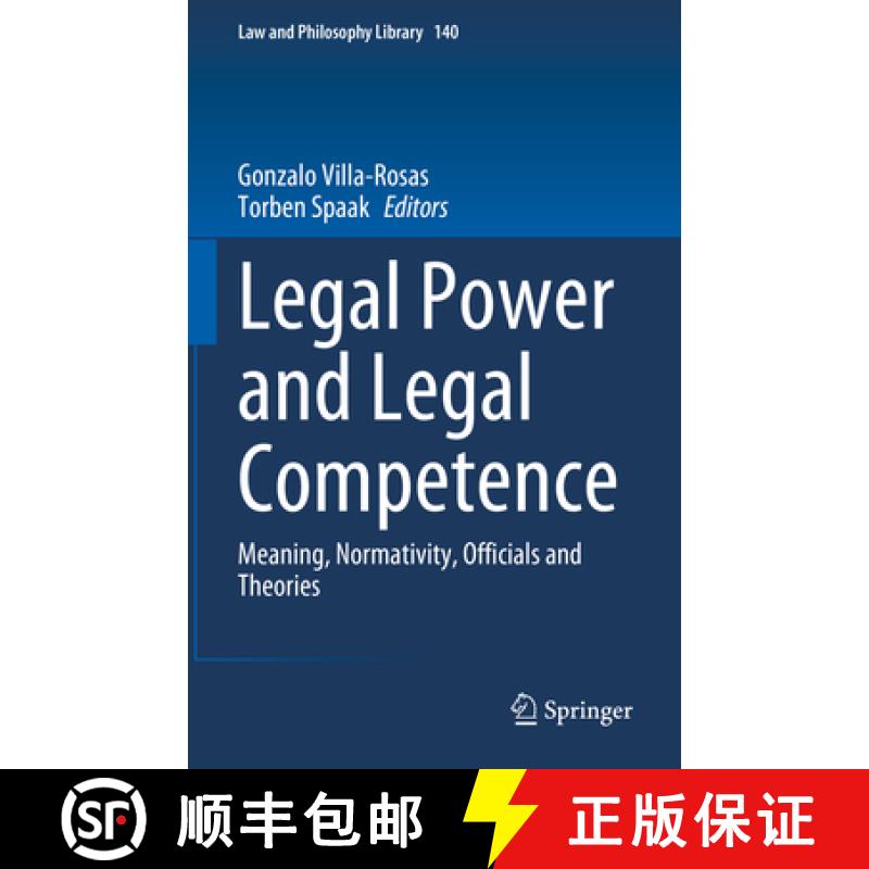 【3-4周达】Legal Power and Legal Competence : Meaning, Normativity, Officials and Theories [9783031285547]