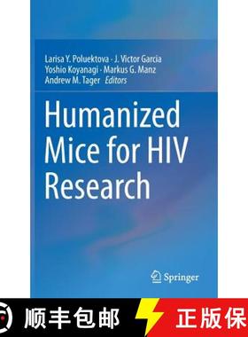 【3-4周达】Humanized Mice for HIV Research [9781493916542]