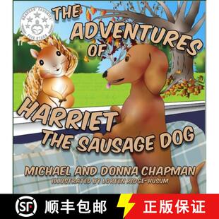 【3-4周达】The Adventures of Harriet the Sausage Dog [9781734951516]