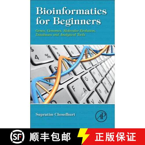 【3-4周达】精装 Bioinformatics for Beginners: Genes, Genomes, Molecular Evolution, Databases and Anal... [9780124104716]