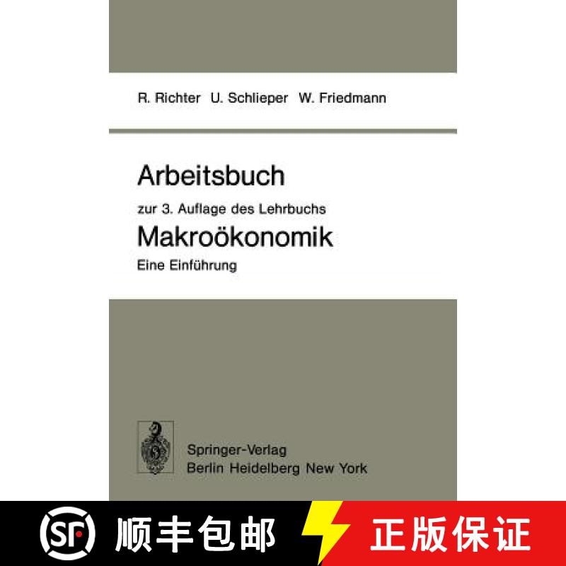 【3-4周达】Arbeitsbuch Zur 3. Auflage Des Lehrbuchs Makroökonomik -- Eine Einführung [9783540092988]