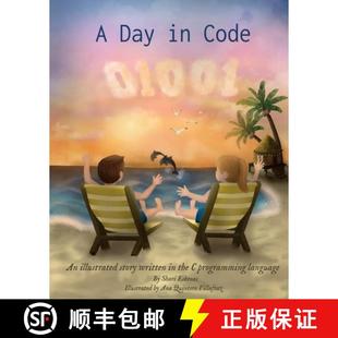 【3-4周达】A Day in Code: An illustrated story written in the C programming language [9781735907918]