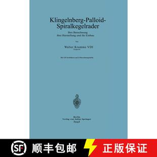 【3-4周达】Klingelnberg-Palloid-Spiralkegelräder : Ihre Berechnung ihre Herstellung und ihr Einbau [9783642899973]
