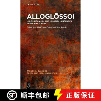 【3-4周达】精装 Alloglо̄ssoi: Multilingualism and Minority Languages in Ancient Europe [9783110779523]