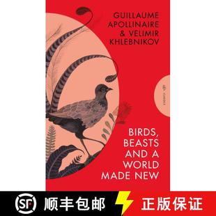 Khlebnikov World and Birds 1908 Velimir Made Guillaume Beasts Apollinaire 4周达 9781782279921 New