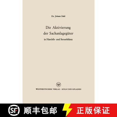 【3-4周达】Die Aktivierung der Sachanlagegüter in Handels- und Steuerbilanz [9783322981769]