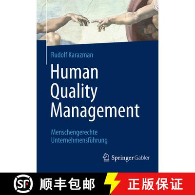 【3-4周达】Human Quality Management : Menschengerechte Unternehmensführung [9783662454633]