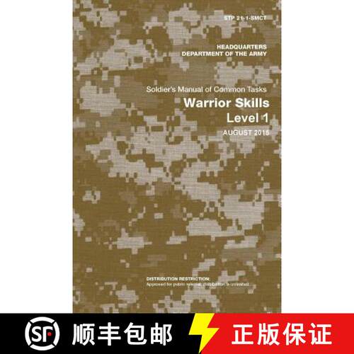 【3-4周达】Soldier's Manual of Common Tasks: Warrior Skills Level 1 (STP 21-1-SMCT) (August 2015 Edit... [9781365793264]