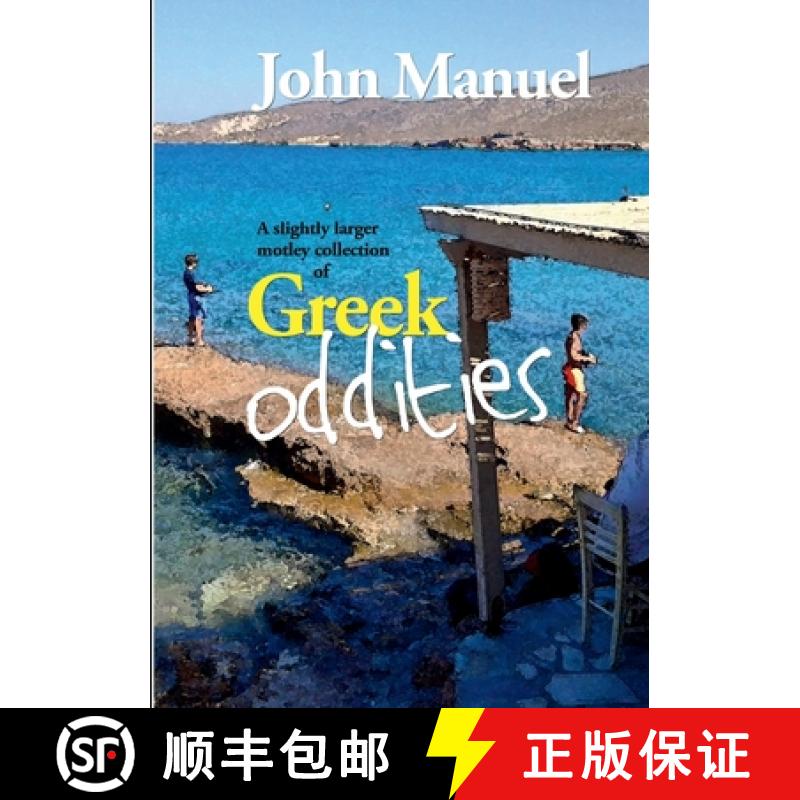 【2-3周达】A Slightly Larger Motley Collection of Greek Oddities [9781471645679]