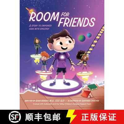 【3-4周达】Room for Friends: A Story to Empower Kids with Epilepsy [9781953771117]