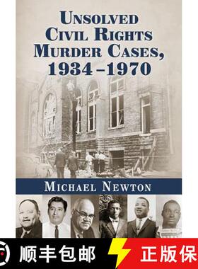 【3-4周达】Unsolved Civil Rights Murder Cases, 1934-1970 [9780786498956]