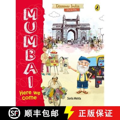 【3-4周达】Mumbai, Here We Come (Discover India City by City) [9780143445234]