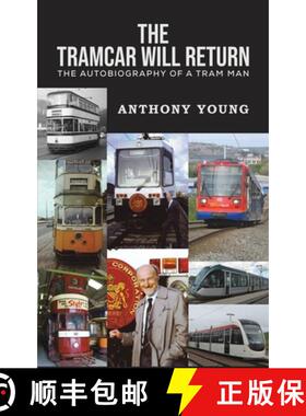 【3-4周达】Tramcar will Return: The Autobiography of a Tram Man [9781035853564]