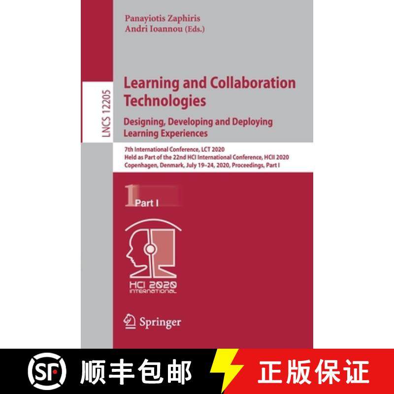 【3-4周达】Learning and Collaboration Technologies. Designing, Developing and Deploying Learning Expe... [9783030505127]