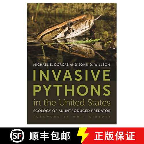 【3-4周达】Invasive Pythons in the United States: Ecology of an Introduced Predator [9780820338354]