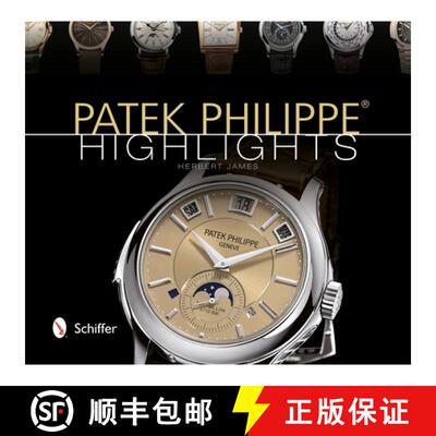 【3-4周达】精装 Patek Philippe (R) Highlights [9780764343223]