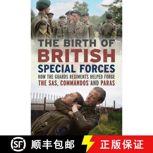 【3-4周达】精装 The Birth of British Special Forces: How the Guards Regiments Helped Forge the Sas, C... [9781036196042]