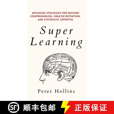 【3-4周达】精装 Super Learning: Advanced Strategies for Quicker Comprehension, Greater Retention, and... [9781647432485]