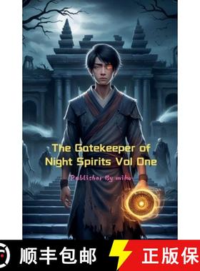 【3-4周达】The Gatekeeper of Night Spirits Vol One [9798224980130]