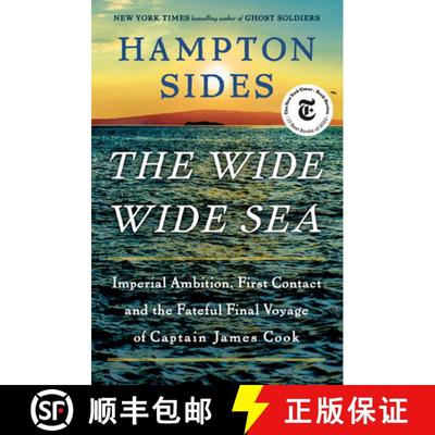 【3-4周达】广阔的大海 The Wide Wide Sea: Imperial Ambition, First Contact and the Fateful Final Voyag... [9780385544764]