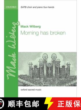 【3-4周达】Morning Has Broken: For SATB and Piano Four Hands or Orchestra [9780193804630]