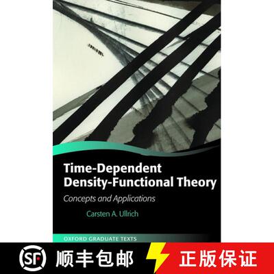 【3-4周达】Time-Dependent Density-Functional Theory: Concepts and Applications [9780198841937]