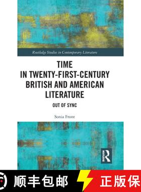 【3-4周达】Time in Twenty-First-Century British and American Literature: Out of Sync [9781041006459]