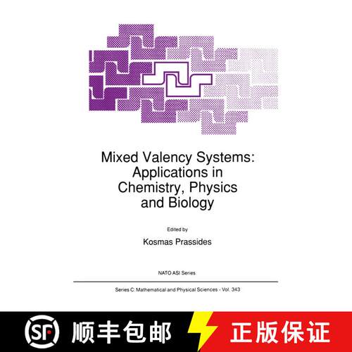 【3-4周达】Mixed Valency Systems: Applications in Chemistry, Physics and Biology [9789401055994]
