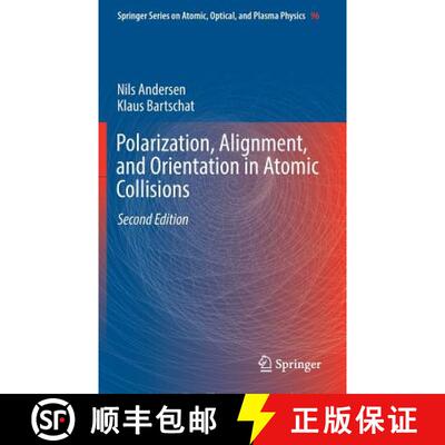 【3-4周达】Polarization, Alignment, and Orientation in Atomic Collisions (2nd ed. 2017) [9783319552149]