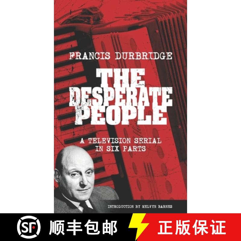 【3-4周达】The Desperate People (Scripts of the six part television serial) [9781912582716]