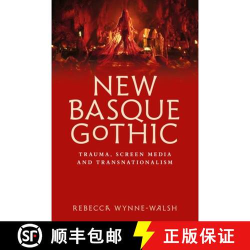 【3-4周达】精装 New Basque Gothic : Trauma, screen media and transnationalism [9781526181183]