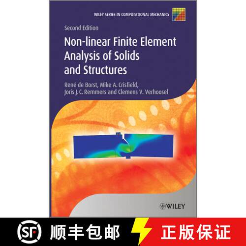 【3-4周达】精装 Nonlinear Finite Element Analysis Of Solids And Structures, 2E [Wiley机械工程] [9780470666449]