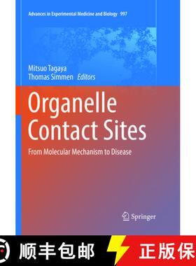 【3-4周达】Organelle Contact Sites: From Molecular Mechanism to Disease [9789811351709]