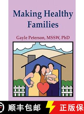 预订 Making Healthy Families: A Guide for Parents, Spouses and Stepparents [9780962523151]