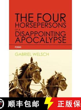 预订 The Four Horsepersons of a Disappointing Apocalypse [9780982416983]