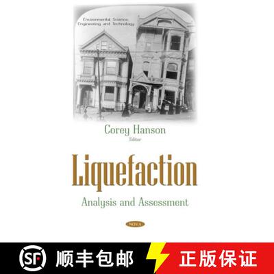 【3-4周达】精装 Liquefaction: Analysis and Assessment [9781536147735]
