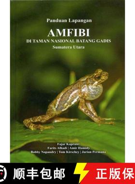 预订 Amfibi di Taman National Batang Gadis, Sumatera Utara [Amphibians of the Batang Gadis National P... [9783982226903]