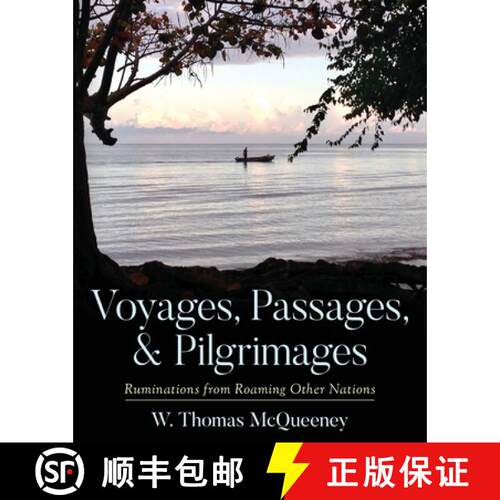 【3-4周达】Voyages, Passages, & Pilgrimages:  Ruminations from Roaming Other Nations [9781649903204]