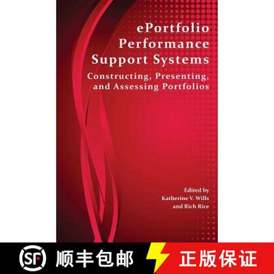 【3-4周达】Eportfolio Performance Support Systems: Constructing, Presenting, and Assessing Portfolios [9781602354418]
