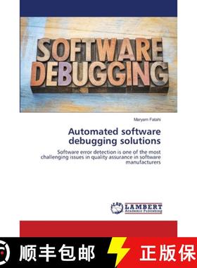 【3-4周达】Automated software debugging solutions [9786203200348]