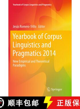 【3-4周达】Yearbook of Corpus Linguistics and Pragmatics 2014 : New Empirical and Theoretical Paradig... [9783319357201]