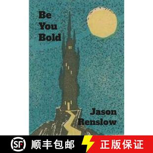 【3-4周达】Be You Bold: A Fantasy TTRPG System For Pencil and Paper Dice Games [9781312639003]