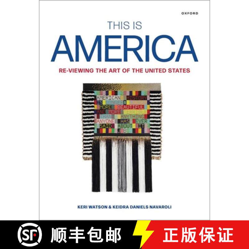 预订 This Is America: Re-Viewing the Art of the United States [9780190084882]