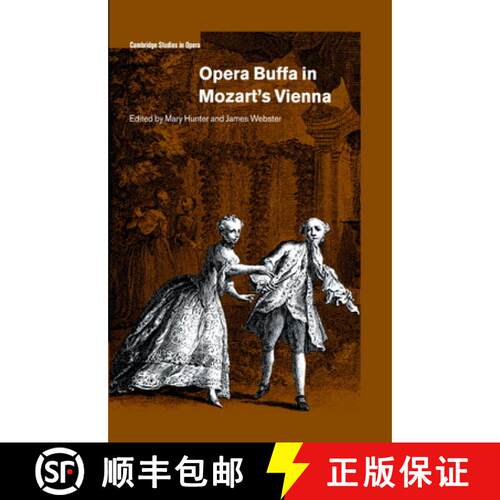 【3-4周达】精装 Opera Buffa in Mozart's Vienna: - Opera Buffa in Mozart's Vienna [9780521572392]
