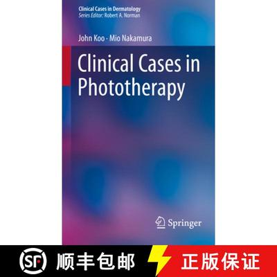 【3-4周达】Clinical Cases in Phototherapy [9783319515984]