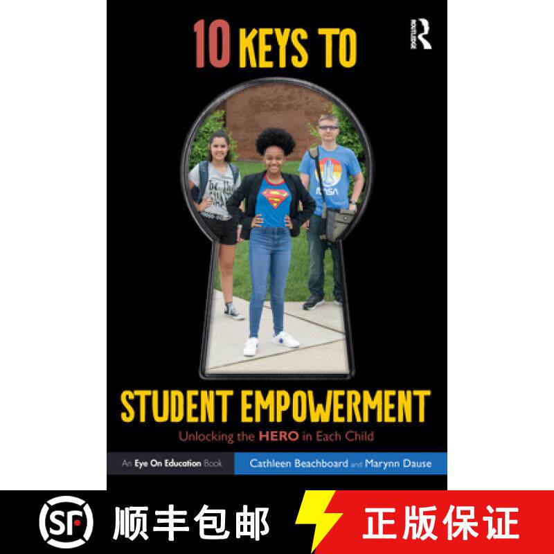 【3-4周达】10 Keys to Student Empowerment: Unlocking the Hero in Each Child [9780367189228]