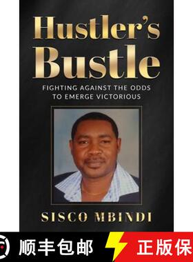 【3-4周达】Hustler's Bustle: Fighting against the odds to emerge victorious [9780692169506]
