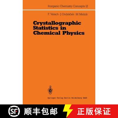 【3-4周达】Crystallographic Statistics in Chemical Physics : An Approach to Statistical Evaluation of... [9783662016015]