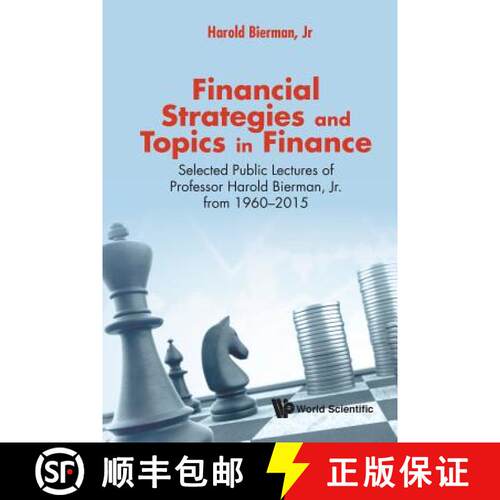 【3-4周达】Financial Strategies and Topics in Finance : Selected Public Lectures of Professor Harold ... [9789813222892]