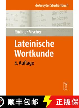 【3-4周达】Lateinische Wortkunde：Für Anfänger und Fortgeschrittene [9783110202151]
